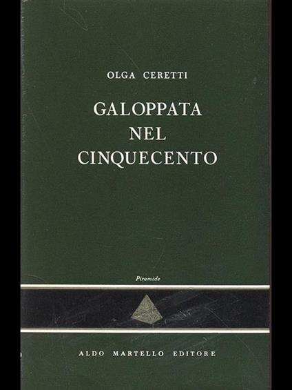 Galoppata nel cinquecento - Olga Ceretti - copertina