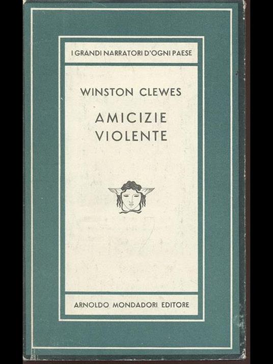 Amicizie violente - Winston Clewes - copertina