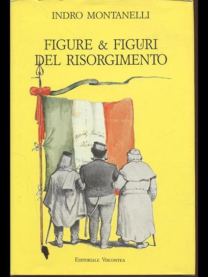 Figure e figuri del Risorgimento - Indro Montanelli - copertina