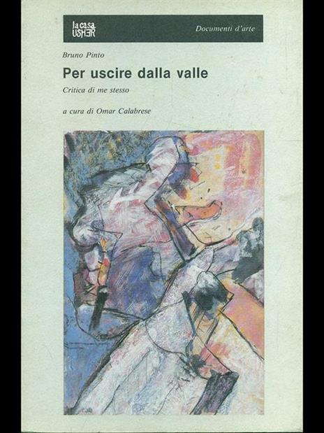 Per uscire dalla valle - Bruno Pinto - 3