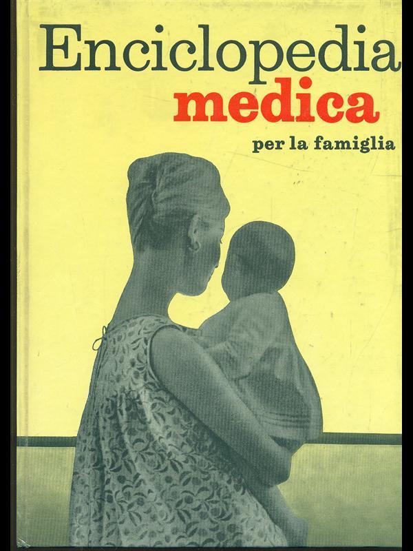 Enciclopedia medica per la famiglia