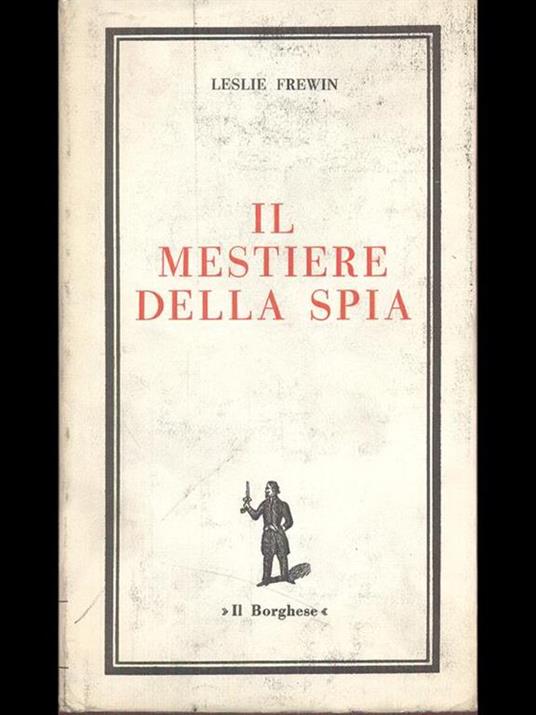 Il mestiere della spia - Leslie Frewin - copertina