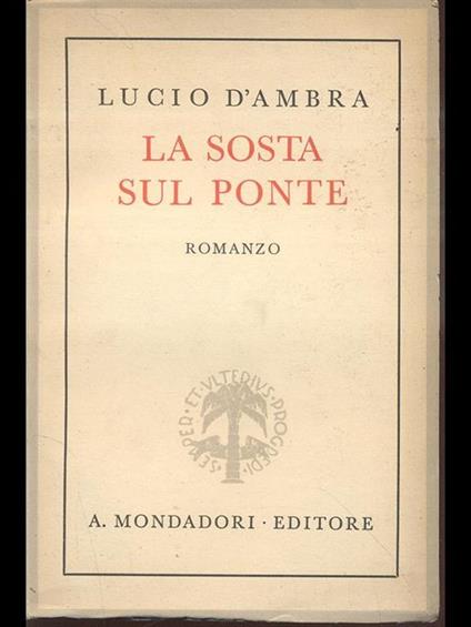 La sosta sul ponte - Lucio D'Ambra - copertina