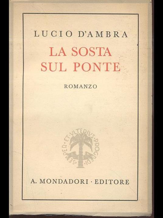 La sosta sul ponte - Lucio D'Ambra - copertina
