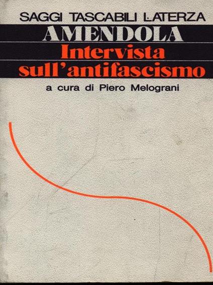 Intervista sull'antifascismo - Giorgio Amendola - copertina