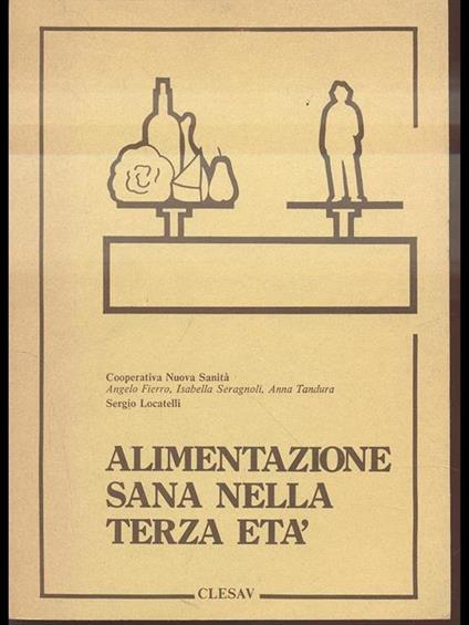 Alimentazione sana nella terza età - copertina