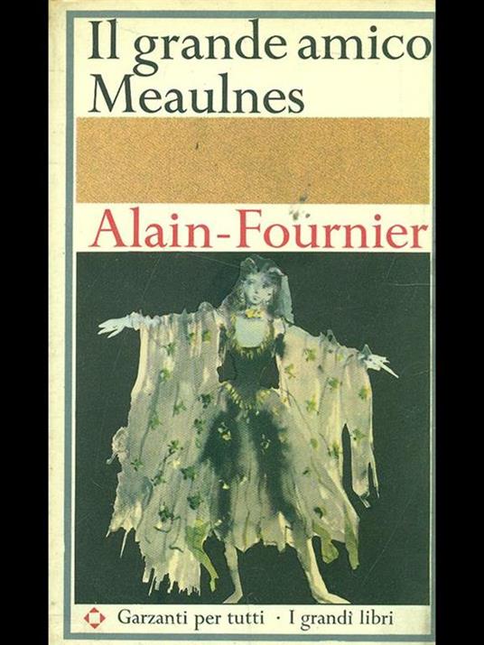 Il grande amico Meaulnes - Henri Alain-Fournier - copertina