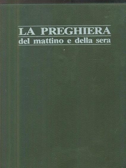 La preghiera del mattino e della sera - copertina