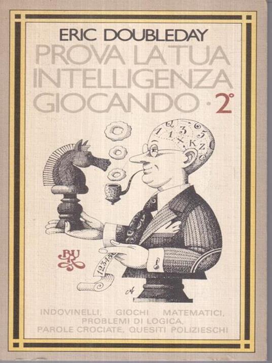 Prova la tua intelligenza giocando - Joseph Eugene Stiglitz - copertina