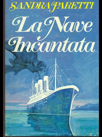 nave incantata - Sandra Paretti - copertina