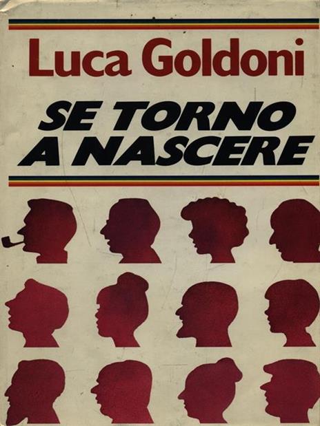 Se torno a nascere - Luca Goldoni - 3
