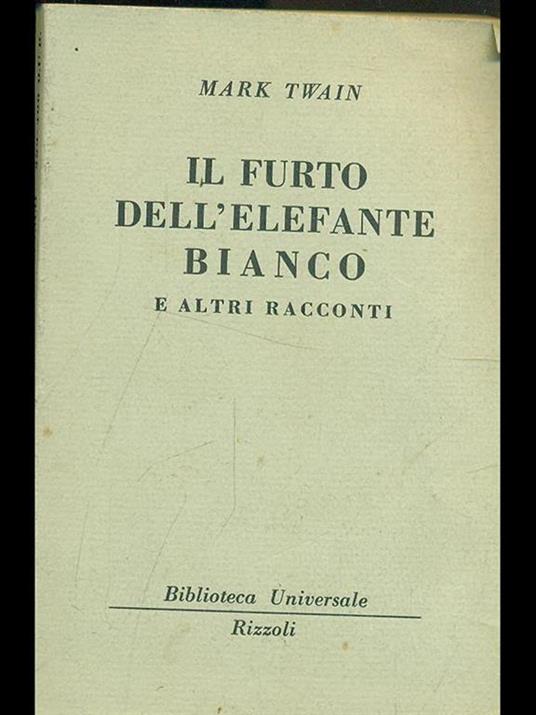 Il furto dell'elefante bianco - Mark Twain - copertina