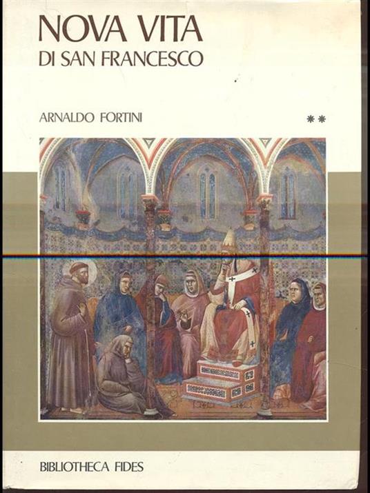 Nova Vita di San Francesco - Arnaldo Fortini - copertina