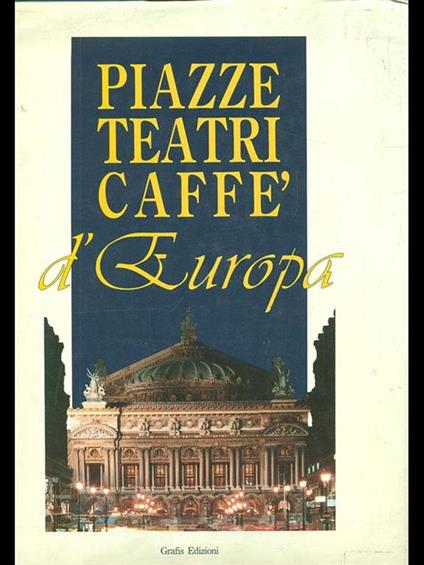 Piazze teatri caffé d'Europa - copertina