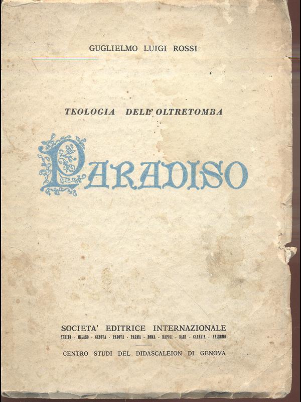 Teologia dell'oltretomba. Paradiso