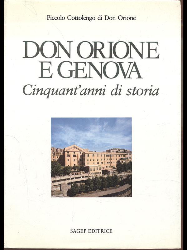 Don Orione e Genova cinquant'anni di storia