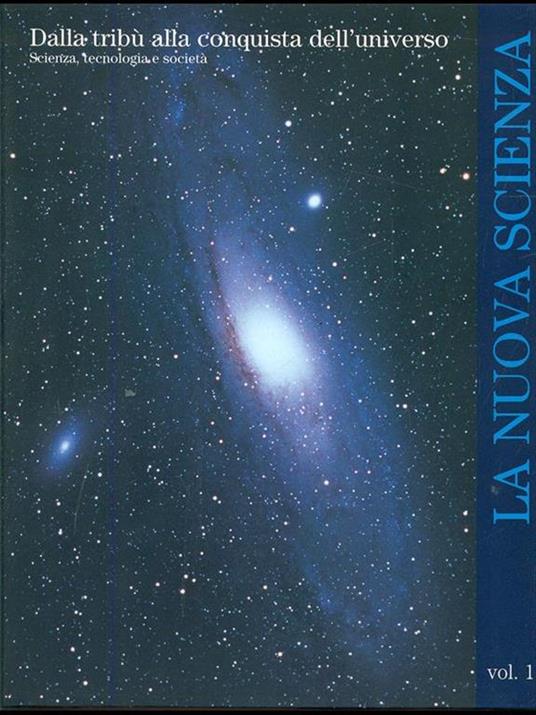 Dalla tribù alla conquista dell'universo. La Nuova Scienza Vol. 1 - copertina