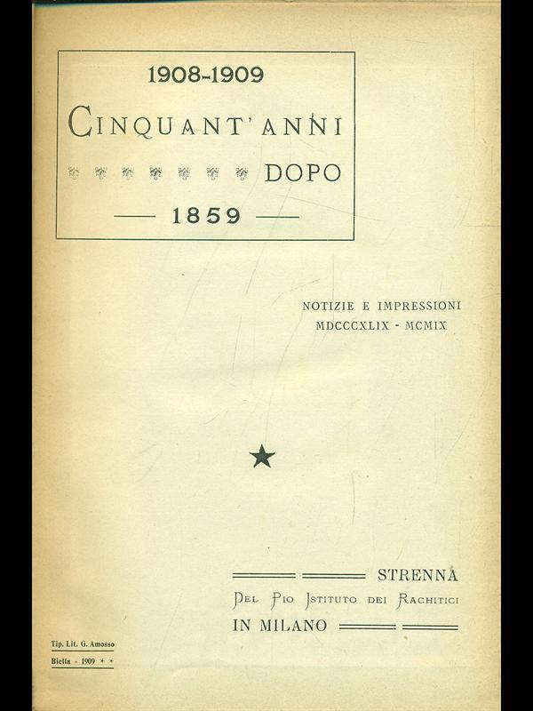 1908-1909 Cinquant'anni dopo 1859