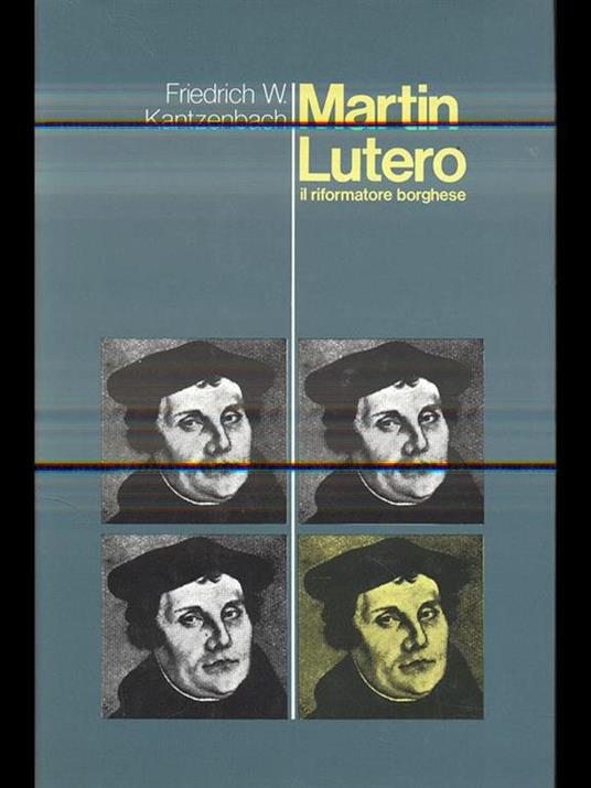 Martin Lutero. Il riformatore borghese - copertina