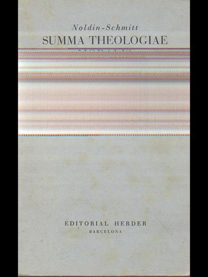 Summa Theologiae Moralis 2. De Praeceptis - Hieronymus Noldin,Schmitt - copertina