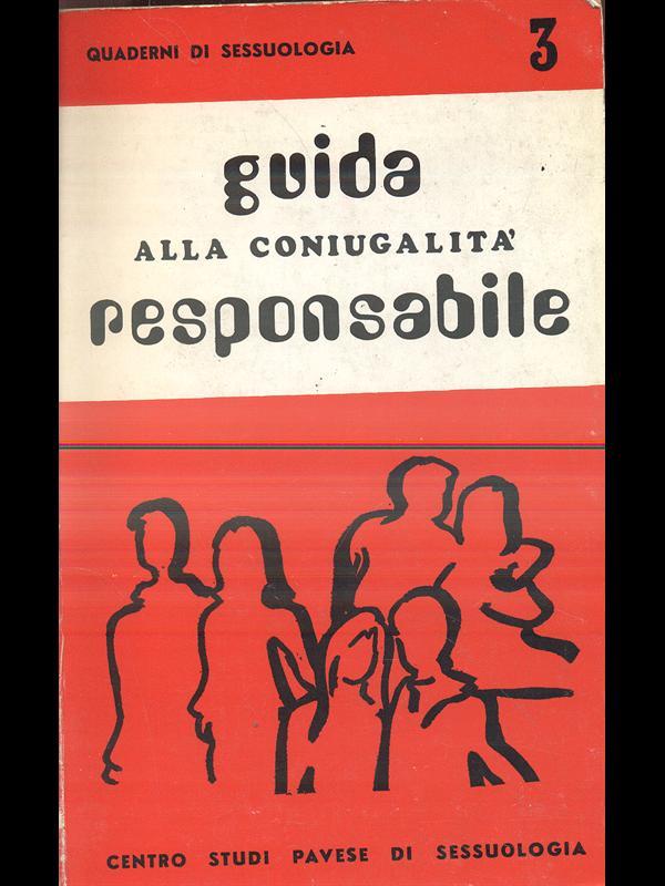 Guida alla coniugalità responsabile