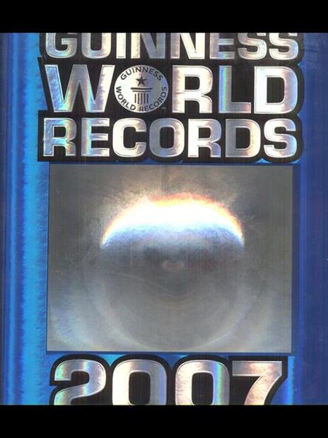 Guinness WORLD RECORDS 2007 - 6