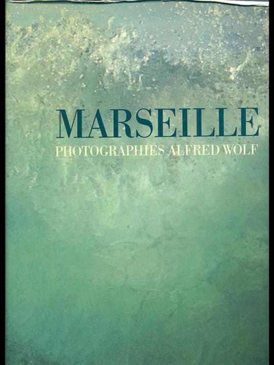 Marseille - Alfred Wolf - copertina