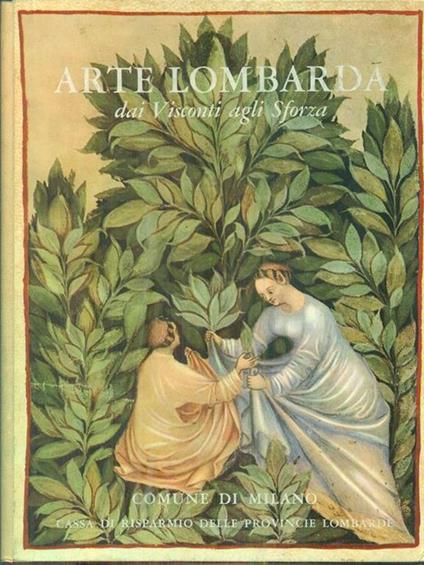 Arte lombarda dai Visconti agli Sforza - copertina