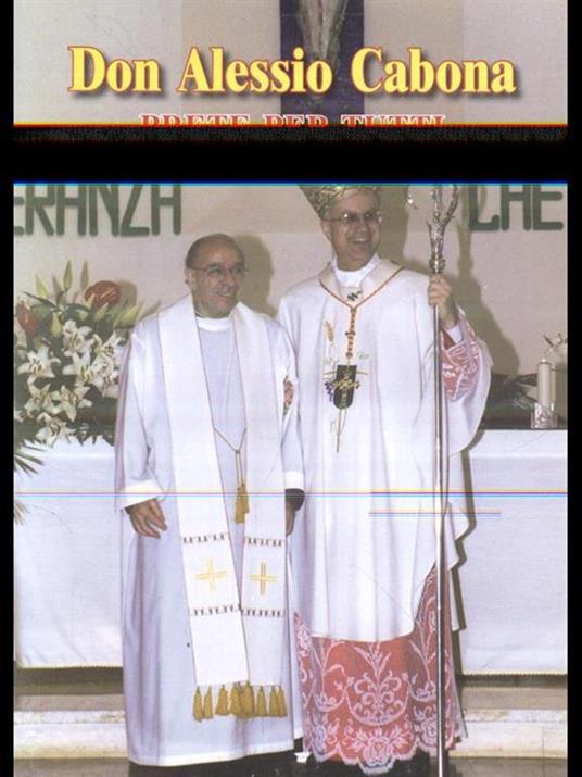 Don Alessio Cabona. Prete per tutti - copertina