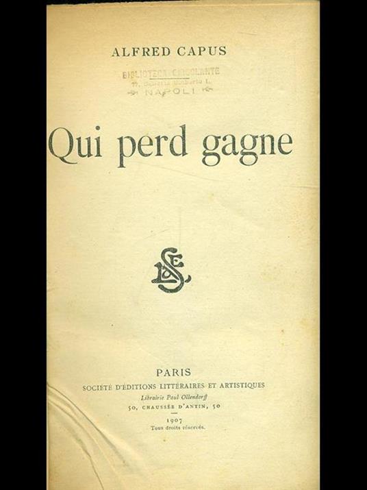 Qui perd gagne - Alfred Capus - copertina