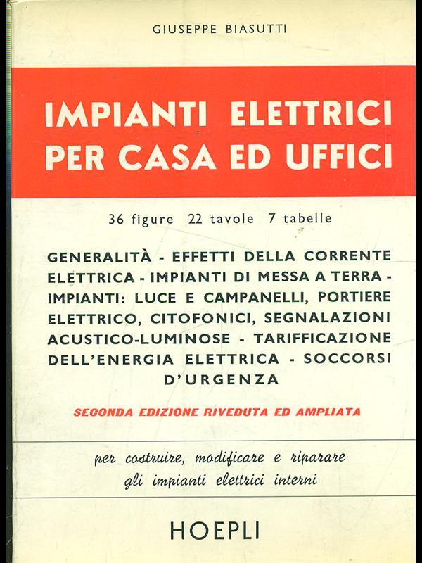 Impianti elettrici per casa ed uffici