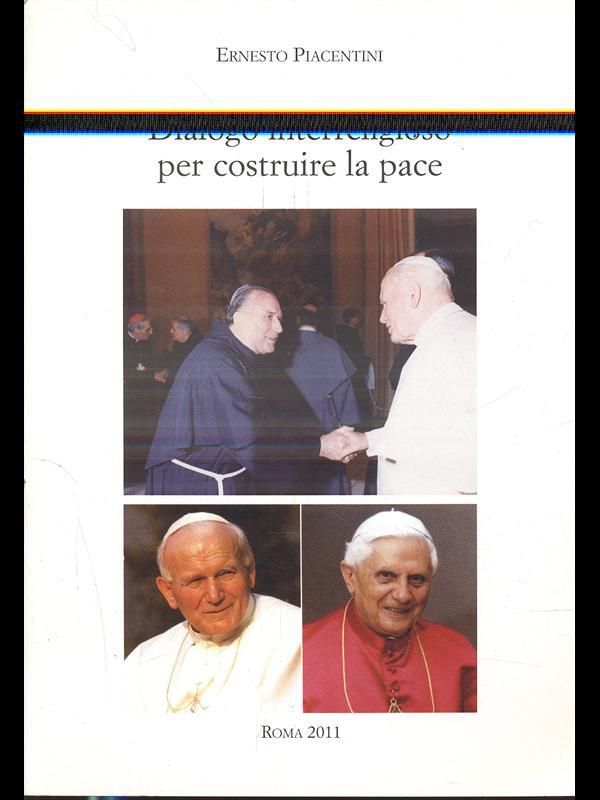 Dialogo interreligioso per costruire la pace