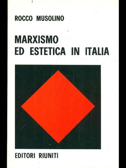 Marxismo ed estetica in Italia - Rocco Musolino - copertina