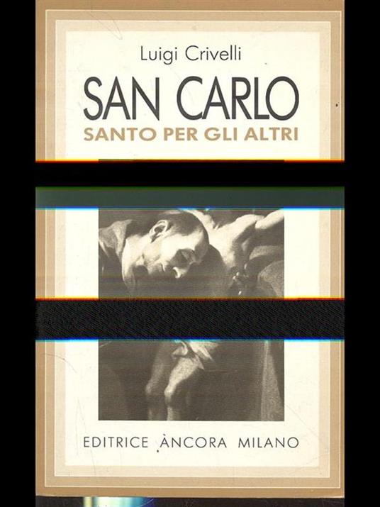 San Carlo santo per gli altri - Luigi Crivelli - copertina