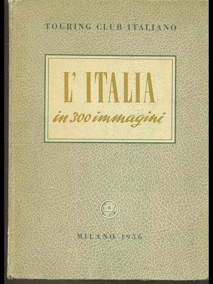 L' Italia in 300 immagini - copertina