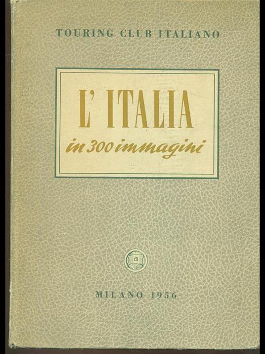 L' Italia in 300 immagini - copertina