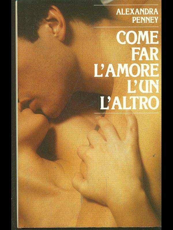 Come far l'amore l'un l'altro