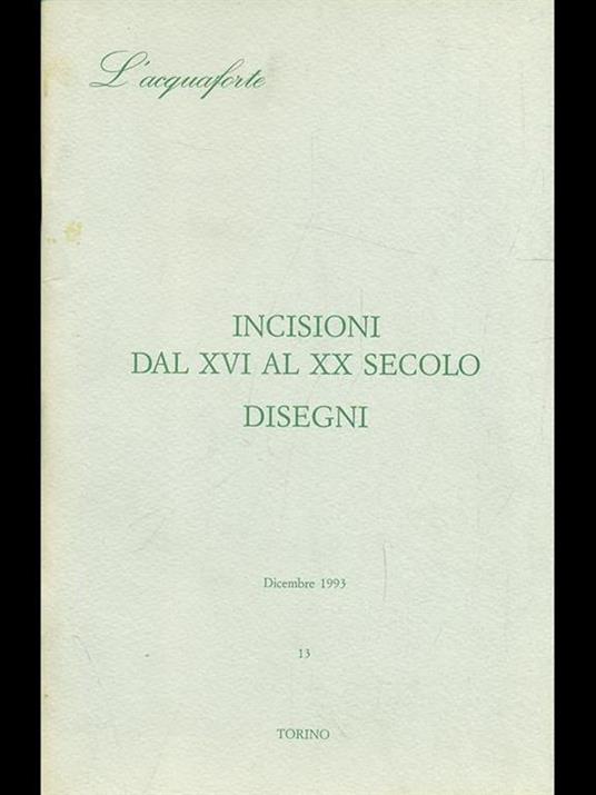 Incisioni dal XVI al XX secolo - copertina