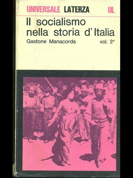 Il  socialismo nella storia d'Italia vol. 2 - Gastone Manacorda - copertina