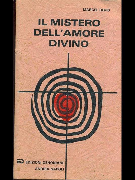 Il mistero dell'amore divino - Marcel Denis - copertina