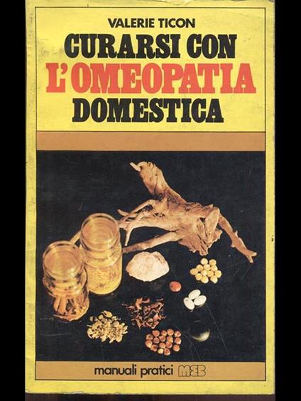 Curarsi con l'omeopatia domestica - copertina