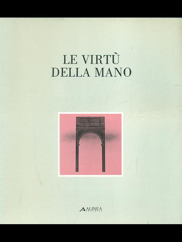 Le virtù della mano