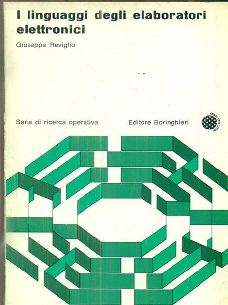 I linguaggi degli elaboratori elettronici - Giuseppe Reviglio - copertina