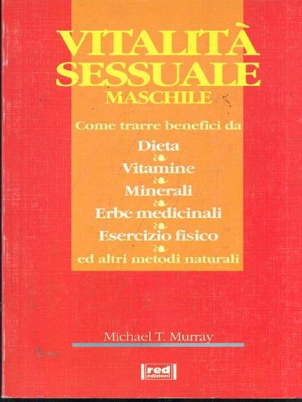 Vitalità sessuale maschile - Michael T. Murray - copertina