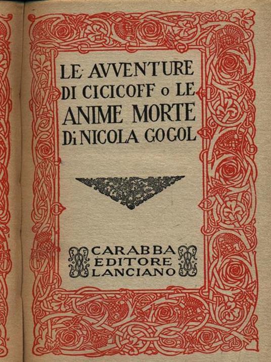 Le avventure di Cicicoff o le anime morte - Nikolaj Gogol' - 4