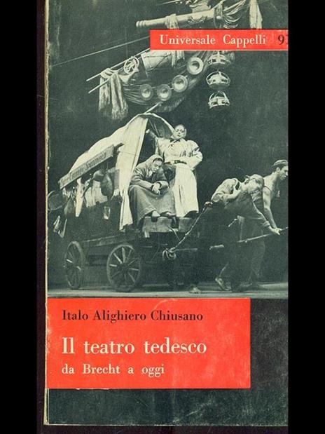 Il teatro tedesco da Brecht ad oggi - Italo A. Chiusano - copertina