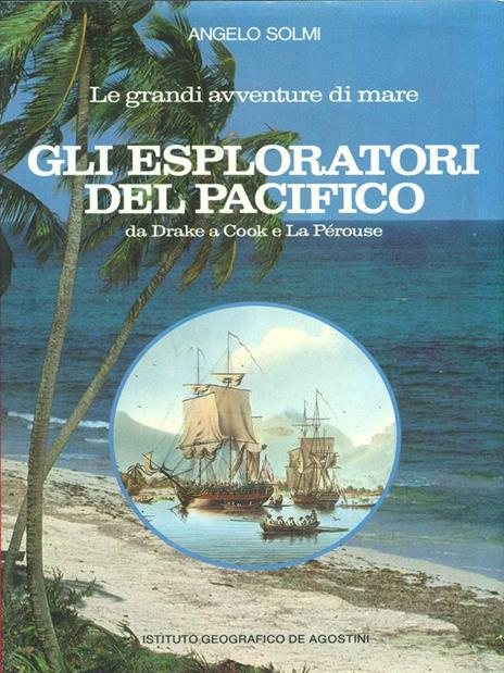Gli  esploratori del Pacifico - Angelo Solmi - 6