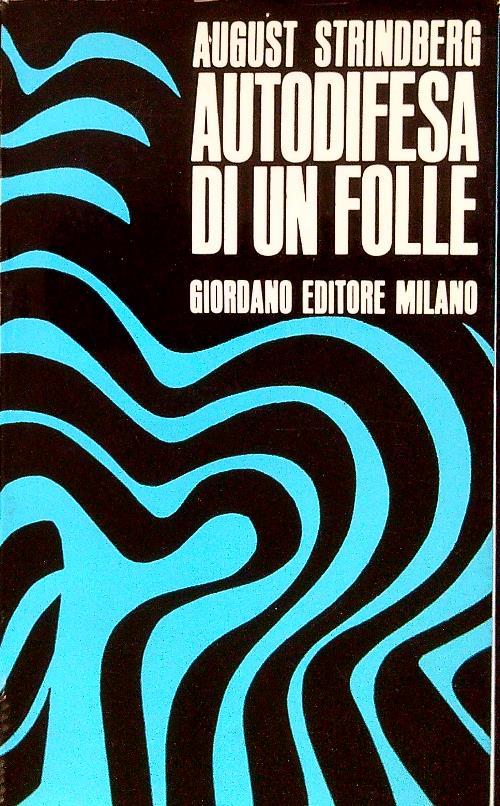 Autodifesa di un folle