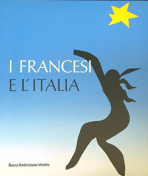I francesi e l'Italia