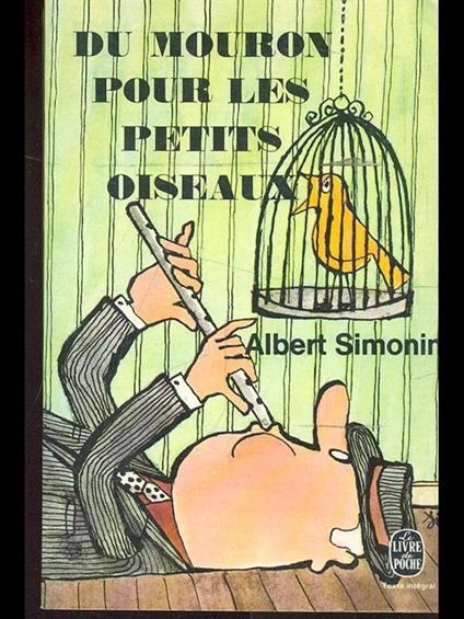 Du mouron pour les petits oiseaux - Albert Simonin - copertina